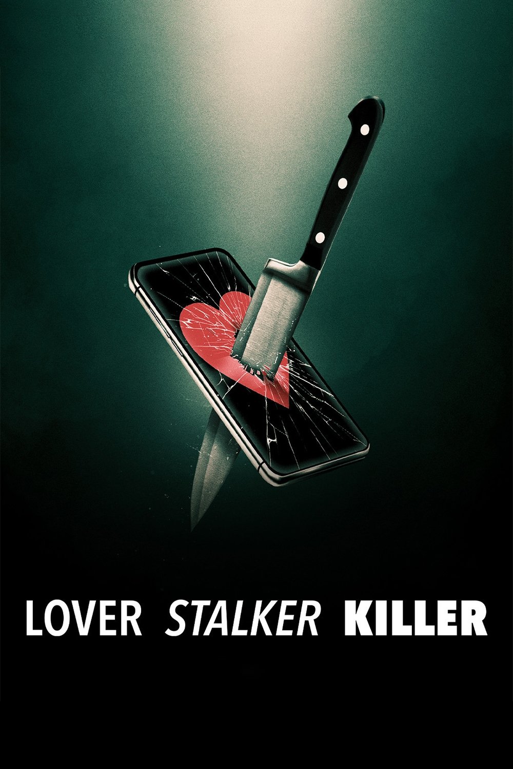 Poster for the movie "Lover, Stalker, Killer"